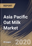 Asia Pacific Oat Milk Market By Source (Conventional and Organic), By Packaging (Carton, Bottle and Other Packaging), By Product (Flavored and Plain), By Application (Food and Beverages), By Country, Industry Analysis and Forecast, 2020 - 2026- Product Image