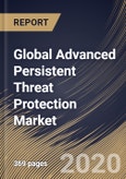 Global Advanced Persistent Threat Protection Market By Component, By Organization Size, By Deployment Type, By End User, By Region, Industry Analysis and Forecast, 2020 - 2026- Product Image
