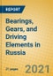 Bearings, Gears, and Driving Elements in Russia - Product Thumbnail Image