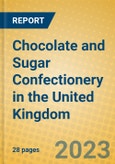 Chocolate and Sugar Confectionery in the United Kingdom: ISIC 1543- Product Image