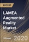 LAMEA Augmented Reality Market By Component, By Device, By End User, By Country, Industry Analysis and Forecast, 2020 - 2026 - Product Thumbnail Image