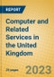 Computer and Related Services in the United Kingdom: ISIC 72 - Product Image
