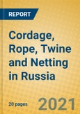 Cordage, Rope, Twine and Netting in Russia- Product Image