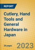 Cutlery, Hand Tools and General Hardware in Japan- Product Image
