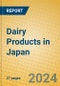 Dairy Products in Japan - Product Thumbnail Image