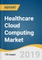 Healthcare Cloud Computing Market Size, Share & Trends Analysis Report By Application, By Deployment Model (Private, Public, Hybrid), By Pricing Model, By Service Model, By End Use (Providers, Payers), And Segment Forecasts, 2019 - 2026 - Product Thumbnail Image