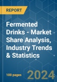 Fermented Drinks - Market Share Analysis, Industry Trends & Statistics, Growth Forecasts 2019 - 2029- Product Image
