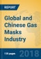 Global and Chinese Gas Masks Industry, 2018 Market Research Report - Product Thumbnail Image