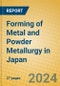 Forming of Metal and Powder Metallurgy in Japan - Product Thumbnail Image