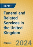 Funeral and Related Services in the United Kingdom: ISIC 9303- Product Image