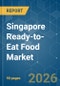 Singapore Ready-to-Eat Food - Market Share Analysis, Industry Trends & Statistics, Growth Forecasts (2026-2031) - Product Thumbnail Image