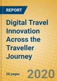 Digital Travel Innovation Across the Traveller Journey- Product Image
