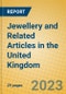 Jewellery and Related Articles in the United Kingdom: ISIC 3691 - Product Image