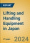 Lifting and Handling Equipment in Japan - Product Thumbnail Image