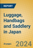 Luggage, Handbags and Saddlery in Japan- Product Image