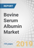 Bovine Serum Albumin Market by Form (Dry, Liquid), Grade (Technical-& Diagnostic-Grade, Research/Reagent-Grade, Food Grade), End User (Life Sciences Industry, Feed Industry, Food Industry, Research Institutes), and Region - Global Forecast to 2025- Product Image