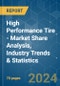 High Performance Tire - Market Share Analysis, Industry Trends & Statistics, Growth Forecasts 2019 - 2029 - Product Image