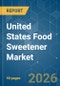 United States Food Sweetener - Market Share Analysis, Industry Trends & Statistics, Growth Forecasts (2026-2031) - Product Image