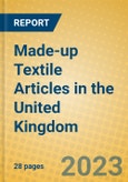 Made-up Textile Articles in the United Kingdom: ISIC 1721- Product Image