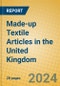 Made-up Textile Articles in the United Kingdom: ISIC 1721 - Product Thumbnail Image