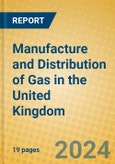 Manufacture and Distribution of Gas in the United Kingdom: ISIC 402- Product Image