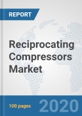 Reciprocating Compressors Market: Global Industry Analysis, Trends, Market Size, and Forecasts up to 2026- Product Image