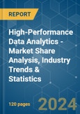 High-Performance Data Analytics - Market Share Analysis, Industry Trends & Statistics, Growth Forecasts 2019 - 2029- Product Image