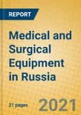 Medical and Surgical Equipment in Russia- Product Image