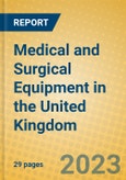 Medical and Surgical Equipment in the United Kingdom: ISIC 3311- Product Image