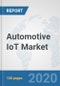 Automotive IoT Market: Global Industry Analysis, Trends, Market Size, and Forecasts up to 2026 - Product Thumbnail Image