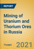 Mining of Uranium and Thorium Ores in Russia- Product Image