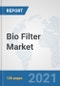 Bio Filter Market: Global Industry Analysis, Trends, Market Size, and Forecasts up to 2026 - Product Thumbnail Image