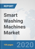 Smart Washing Machines Market: Global Industry Analysis, Trends, Market Size, and Forecasts up to 2026- Product Image