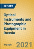 Optical Instruments and Photographic Equipment in Russia- Product Image