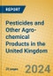 Pesticides and Other Agro-chemical Products in the United Kingdom: ISIC 2421 - Product Thumbnail Image