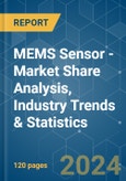MEMS Sensor - Market Share Analysis, Industry Trends & Statistics, Growth Forecasts 2019 - 2029- Product Image