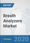 Breath Analyzers Market: Global Industry Analysis, Trends, Market Size, and Forecasts up to 2026 - Product Thumbnail Image