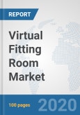 Virtual Fitting Room Market: Global Industry Analysis, Trends, Market Size, and Forecasts up to 2026- Product Image