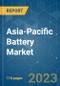 Asia-Pacific Battery Market - Growth, Trends, COVID-19 Impact, and Forecast (2022 - 2027) - Product Thumbnail Image