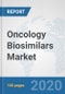 Oncology Biosimilars Market: Global Industry Analysis, Trends, Market Size, and Forecasts up to 2026 - Product Thumbnail Image