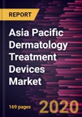 Asia Pacific Dermatology Treatment Devices Market Forecast to 2027 - COVID-19 Impact and Regional Analysis by Product; Application; End User; and Country- Product Image