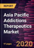 Asia Pacific Addictions Therapeutics Market Forecast to 2027 - COVID-19 Impact and Regional Analysis by Treatment Type; Drug Type; Treatment Center; Distribution Channel and Country- Product Image
