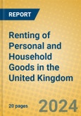 Renting of Personal and Household Goods in the United Kingdom- Product Image