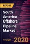 South America Offshore Pipeline Market Forecast to 2027 - COVID-19 Impact and Regional Analysis by Diameter, Line Type, and Product - Product Thumbnail Image