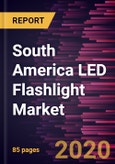 South America LED Flashlight Market Forecast to 2027 - COVID-19 Impact and Regional Analysis by Type, Product, and Application- Product Image