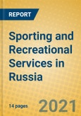 Sporting and Recreational Services in Russia- Product Image