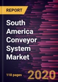 South America Conveyor System Market Forecast to 2027 - COVID-19 Impact and Regional Analysis by System Type, Belt Type, and Industry- Product Image