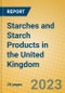 Starches and Starch Products in the United Kingdom: ISIC 1532 - Product Image