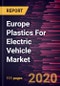 Europe Plastics For Electric Vehicle Market Forecast to 2027 - COVID-19 Impact and Regional Analysis by Plastics Type; Component; Vehicle Type; and Application - Product Thumbnail Image