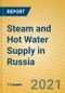 Steam and Hot Water Supply in Russia - Product Thumbnail Image